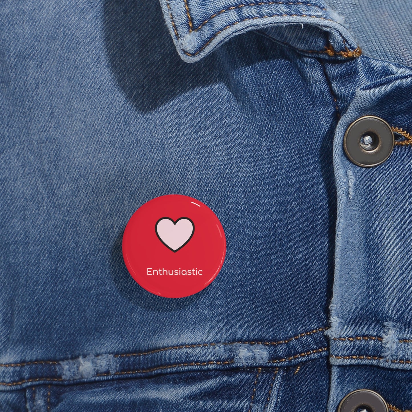 Round Pin Badge (Enthusiastic)