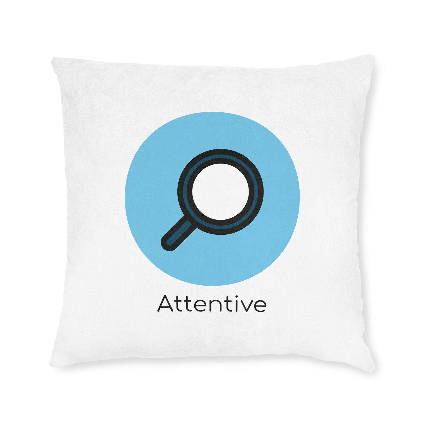 Square Pillow - Attentive
