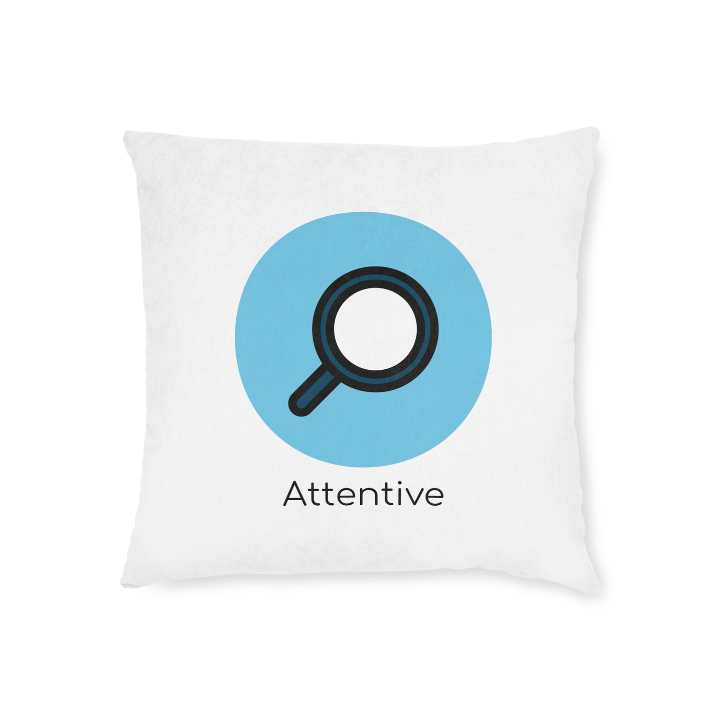 Square Pillow - Attentive