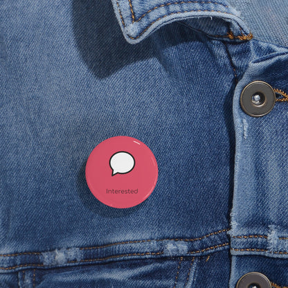 Round Pin Badge (Interested)