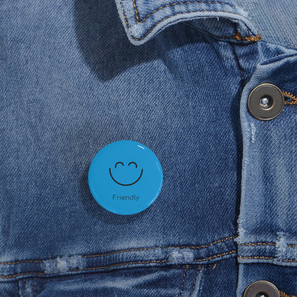 Round Pin Badge (Friendly)